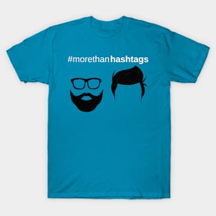 More Than Hashtags - Main Logo T-Shirt